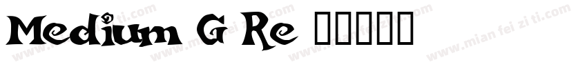 Medium-G Re字体转换